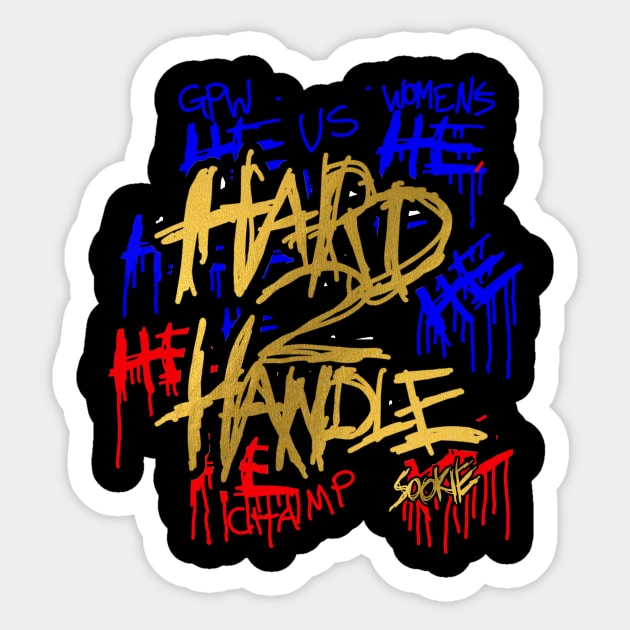 SOOKIE ''HARD 2 HANDLE'' (US CHAMPION) Sticker by KVLI3N